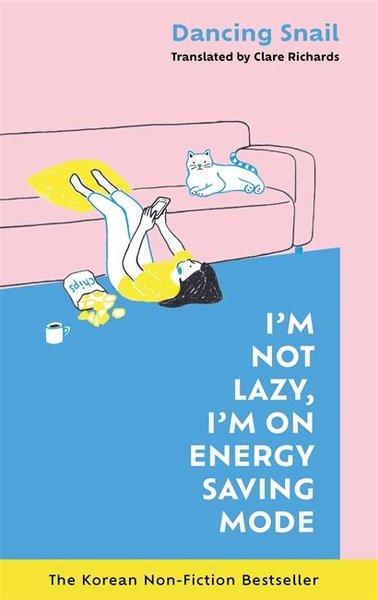 I'm Not Lazy I'm on Energy Saving Mode | Bonnier Books UK (İnce Kapak)  - Resim 1