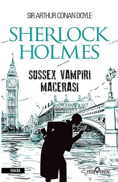 Sussex Vampiri Macerası-Sherlock Holmes | Yediveren Yayınları (İnce Kapak)  - Resim 1