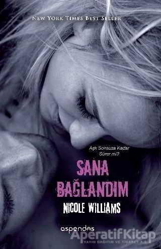 Sana Bağlandım - Nicola Williams - Aspendos Yayıncılık - Resim 1