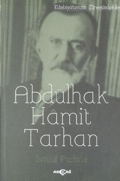Abdülhak Hamit Tarhan | Akçağ Yayınları (İnce Kapak)  - Resim 1