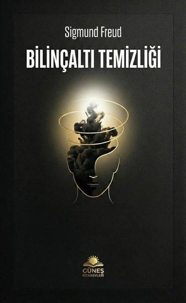 Bilinçaltı Temizliği | Güneş Kitabevleri (İnce Kapak)  - Resim 1