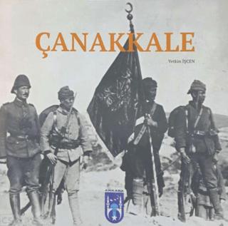 Çanakkale : Şu Boğaz Harbi Nedir? | Ankara Büyükşehir Belediyesi (Ciltli)  - Resim 1