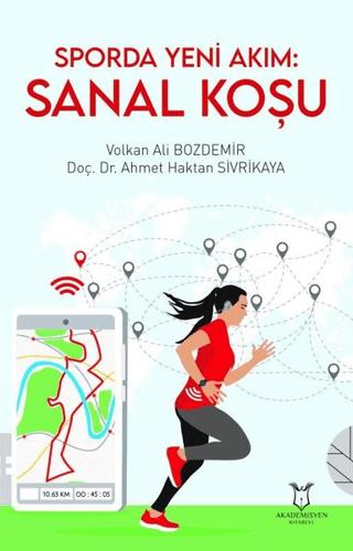 Sporda Yeni Akım: Sanal Koşu | Akademisyen Kitabevi (Ciltsiz)  - Resim 1