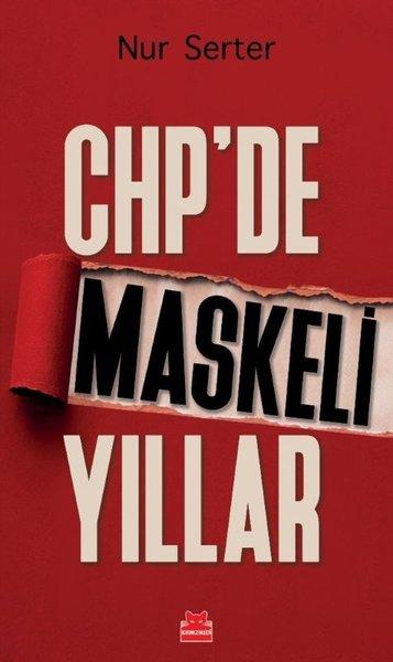 Chp'de Maskeli Yıllar | Kırmızı Kedi (İnce Kapak)  - Resim 1