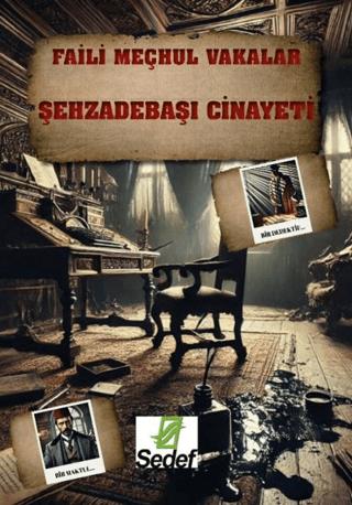 Şehzadebaşı Cinayeti | Sedef - Resim 1