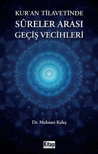 Kur'an Tilavetinde Sureler Arası Geçiş Vecihleri | Kitap Dünyası Yayınları (Ciltsiz)  - Resim 1