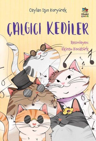 Çalgıcı Kediler | İthaki Çocuk (İnce Kapak)  - Resim 1