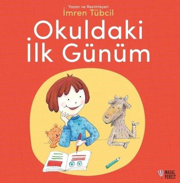 Okuldaki İlk Günüm | Masalperest (İnce Kapak)  - Resim 1