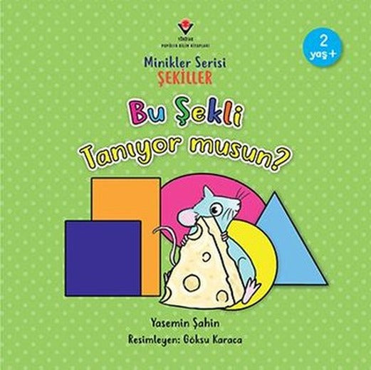 Minikler Serisi - Şekiller - Bu şekli Tanıyor musun? | Tübitak Yayınları