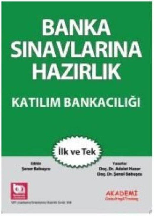 Banka Sınavlarına Hazırlık - Katılım Bankacılığı | Akademi Consulting (İnce Kapak)