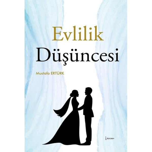 Evlilik Düşüncesi | İkinci Adam Yayınları (İnce Kapak)