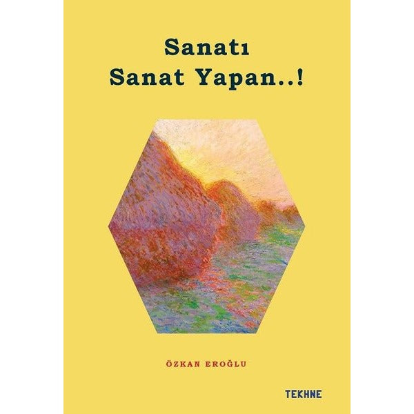 Sanatı Sanat Yapan..!