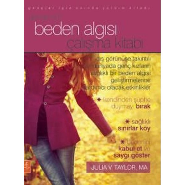 Gençler İçin Beden Algısı Çalışma Kitabı - Gençler İçin Anında Yardım Kitabı | Nobel Yaşam
