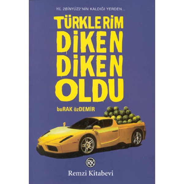 Türklerim Diken Diken Oldu | Remzi Kitabevi (Ciltsiz)