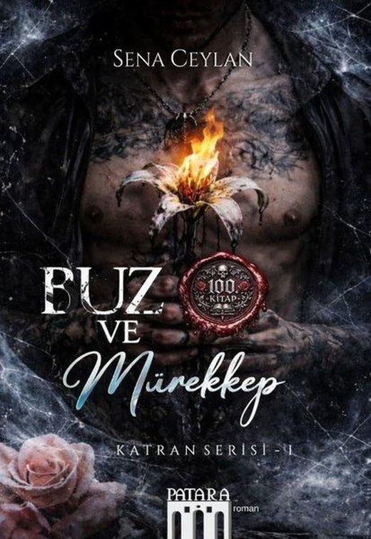 Buz ve Mürekkep - Katran Serisi 1 | Patara Kitap (İnce Kapak)