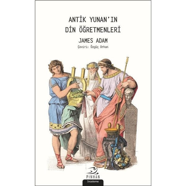 Antik Yunan'ın Din Öğretmenleri | Pinhan Yayıncılık