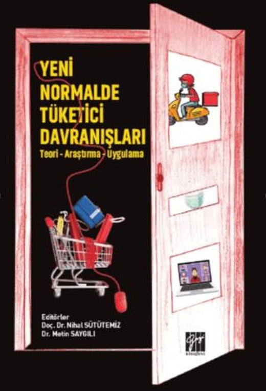Yeni Normalde Tüketici | Gazi Kitabevi (Ciltsiz)
