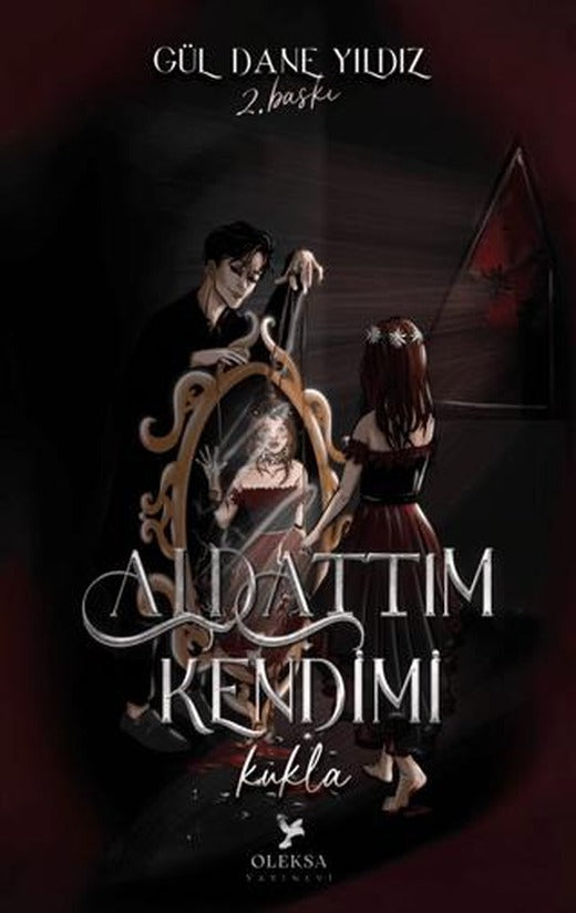 Aldattım Kendimi - Kukla (Şömizli) | Oleksa Yayınevi (Ciltsiz)