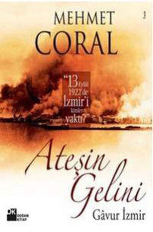 Ateşin Gelini-Gavur İzmir | Doğan Kitap