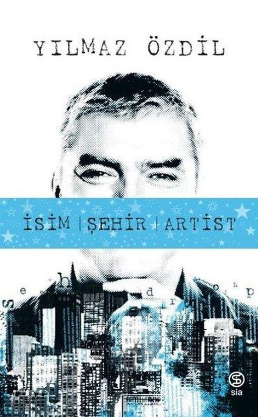 İsim Şehir Artist | Sia Kitap (İnce Kapak)