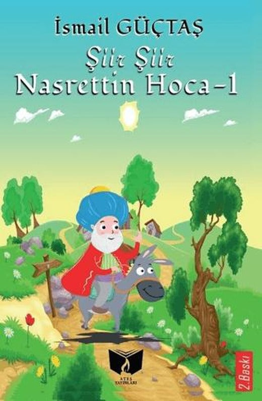 Şiir Şiir Nasrettin Hoca - 1 | Ateş Yayınları (Ciltsiz)
