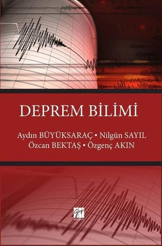 Deprem Bilimi | Gazi Kitabevi (Ciltsiz)