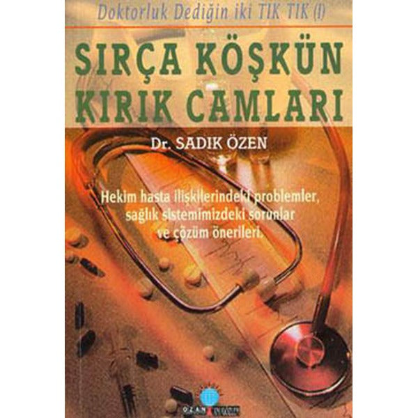 Sırça Köşkün Kırık Camları