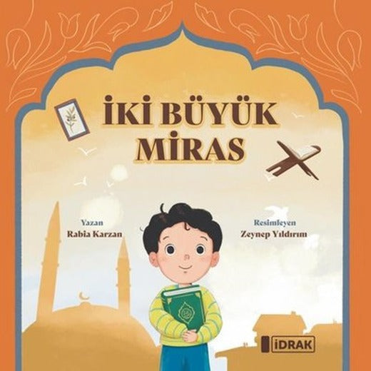 İki Büyük Miras | İdrak Yayınları (İnce Kapak)