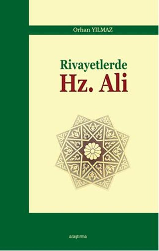 Rivayetlerde Hz. Ali | Araştırma Yayınları (Ciltsiz)