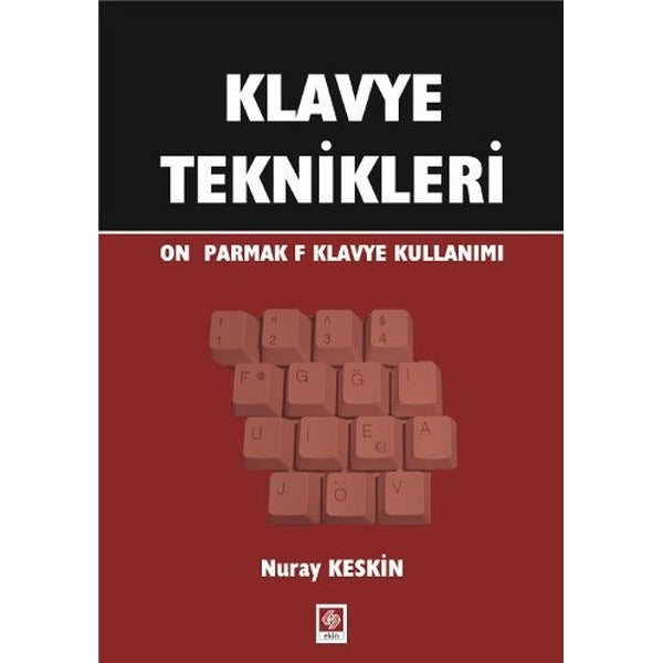 Klavye Teknikleri | Ekin Basım Yayın (İnce Kapak)