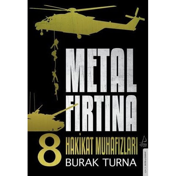 Metal Fırtına 8 - Hakikat Muhafızları | Athica Yayınları (İnce Kapak)
