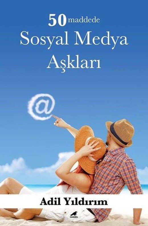 50 Maddede Sosyal Medya Aşkları | Karakarga (İnce Kapak)