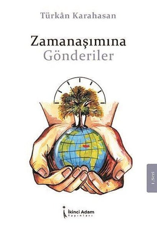 Zamanaşımına Gönderiler | İkinci Adam Yayınları (İnce Kapak)