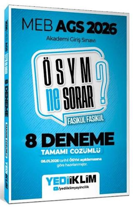 2026 MEB AGS ÖSYM Ne Sorar Tamamı Çözümlü 8 Fasikül Deneme Sınavı | Yediiklim Yayınları (Ciltsiz)