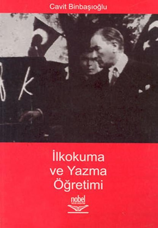 İlkokuma ve Yazma Öğretimi | Nobel Akademik Yayıncılık (İnce Kapak)