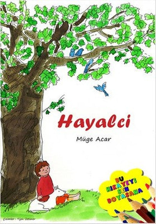 Hayalci - Bu hikayeyi Sen Boyasana | Sola Kidz
