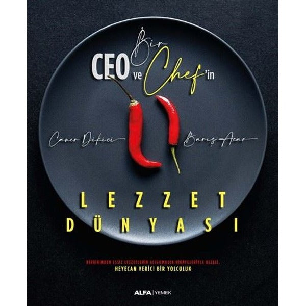Bir Ceo ve Chef'in Lezzet Dünyası | Alfa Yayınları