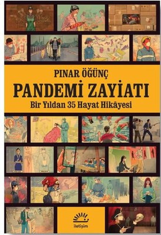 Pandemi Zayiatı - Bir Yıldan 35 Hayat Hikayesi | İletişim Yayınları