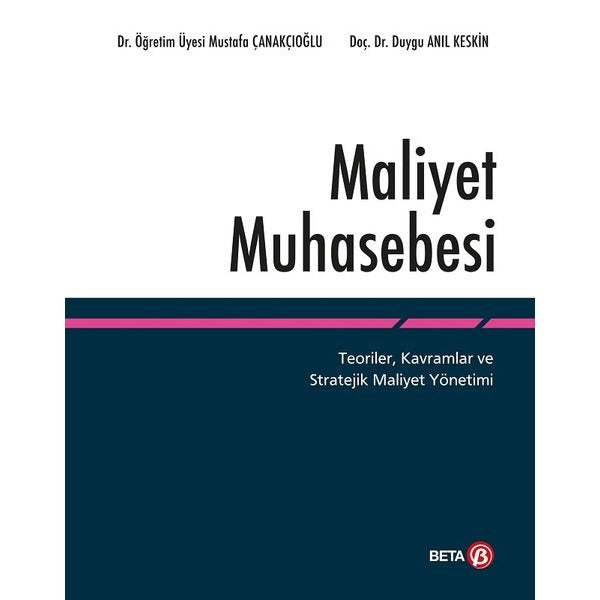 Maliyet Muhasebesi | Beta Yayınevi (Ciltsiz)