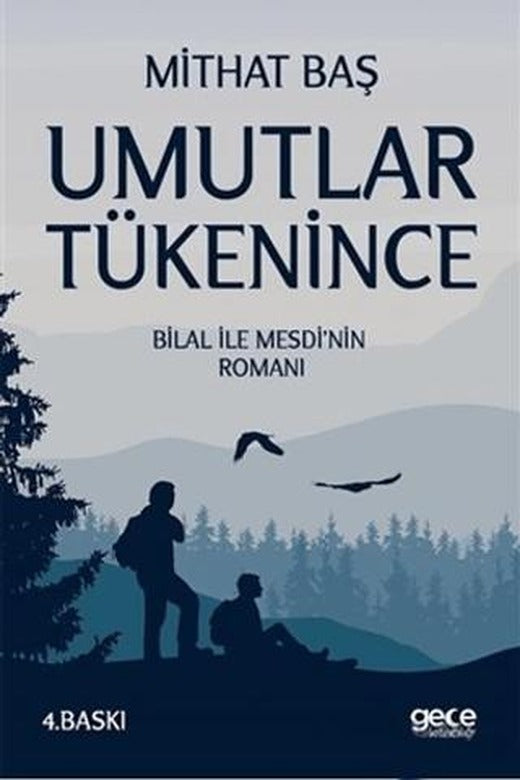 Umutlar Tükenince