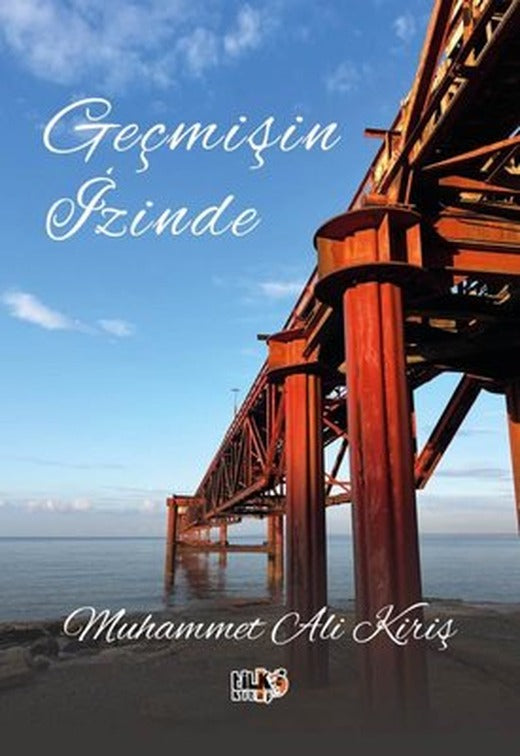 Geçmişin İzinde | Tilki Kitap (İnce Kapak)