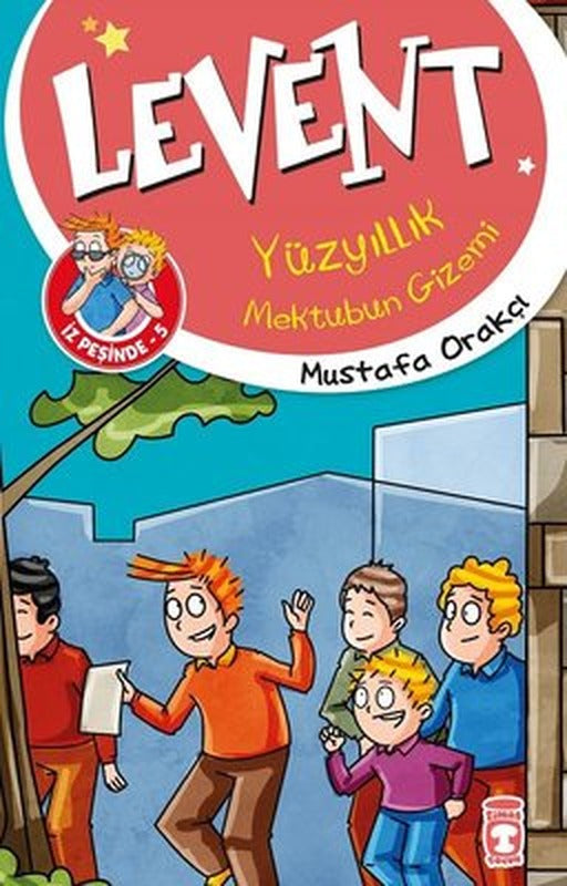 Levent Yüzyıllık Mektubun Gizemi-Levent İz Peşinde 5 | Timaş Çocuk