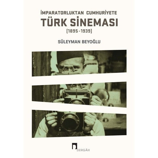 Türk Sineması 1895 1939 | Dergah Yayınları