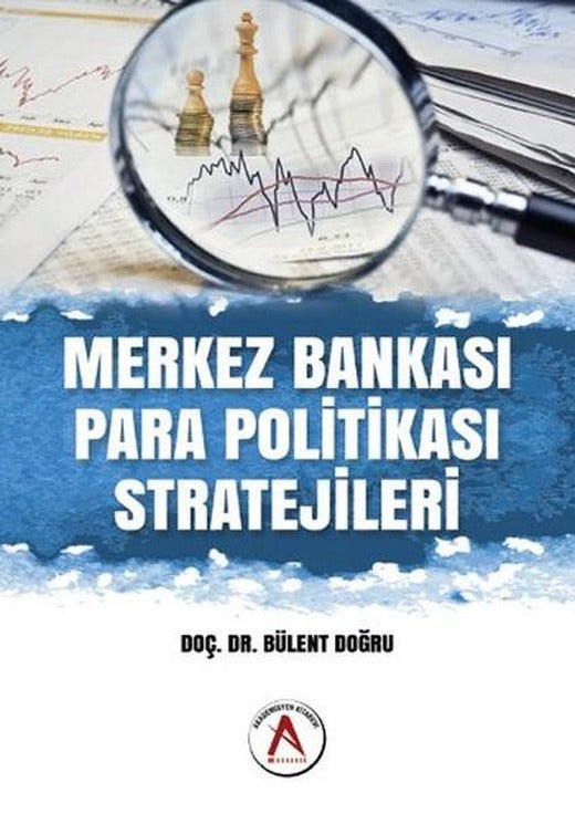 Merkez Bankası Para Politikası Stratejileri | Akademisyen Kitabevi (İnce Kapak)