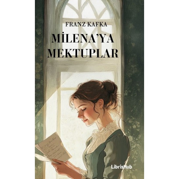 Milena'ya Mektuplar | Librishub Yayınları (İnce Kapak )