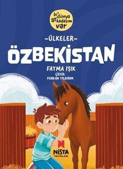 Özbekistan-Bi' Dünya Arkadaşım Var | Nista Yayınları (İnce Kapak)