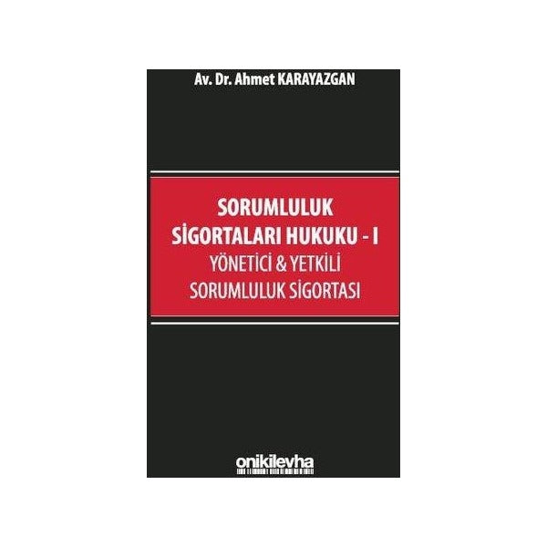 Sorumluluk Sigortaları Hukuku - I