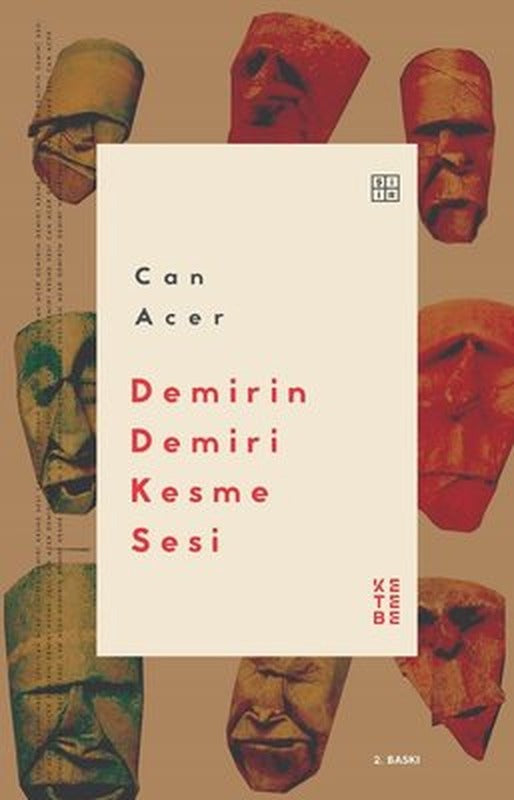 Demirin Demiri Kesme Sesi | Ketebe Yayınları