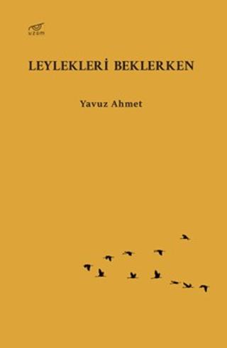 Leylekleri Beklerken