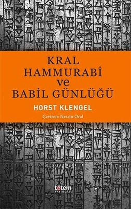 Kral Hammurabi ve Babil Günlüğü | Totem
